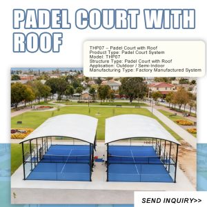 Padel Court Roof Structure THP10