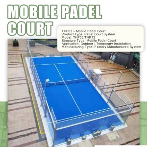 Mobile Padel Court System THP03 | Modular & Relocatable Design